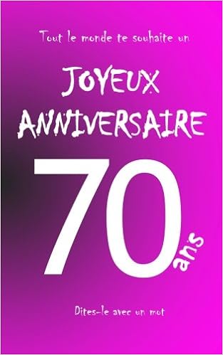 joyeux anniversaire 70 ans Joyeux Anniversaire 70 Ans Livre D Or A Ecrire Taille M joyeux anniversaire 70 ans