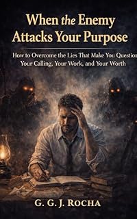 Livro When the Enemy Attacks Your Purpose: How to Overcome the Lies That Make You Question Your Calling, Your Work, and Your Worth