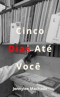 Livro Cinco Dias Até Você