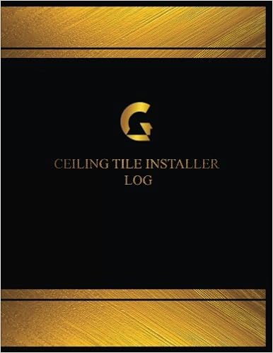 Ceiling Tile Installer Log Log Book Journal 125 Pgs 8 5 X 11