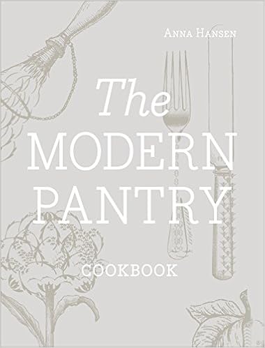 The Modern Pantry Cookbook Anna Hansen 9780091937973 Books