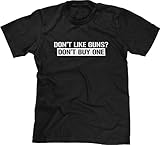 Blittzen Mens T-shirt Don't Like Guns Don't Buy One