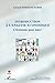 Introduction à l'analyse économique: L'économie pour tous ! (French Edition) by