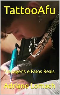 Livro TattooAfu: Tatuagens e Fatos Reais