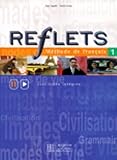 Reflets 1 : Méthode de français (avec video integree) (French Edition) by 