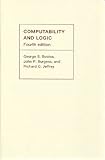 Computability and Logic, Boolos, George S. and Jeffrey, Richard C., 0521809754