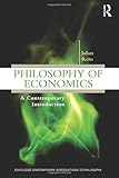 Philosophy of Economics: A Contemporary Introduction (Routledge Contemporary Introductions to Philosophy)