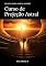Livro Curso de Projeção Astral : Um guia para sair da Matrix