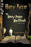 Harry Potter - The Harry Potter Spellbook - Unofficial Guide