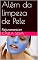 Livro Além da limpeza de Pele: Rejuvenescer