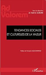 Tendances sociales et culturelles de la valeur