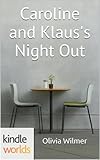 The Vampire Diaries: Caroline and Klaus's Night Out (Kindle Worlds Short Story)