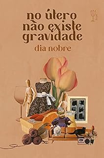 Livro No útero não existe gravidade