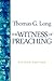 The Witness Of Preaching, Second Edition