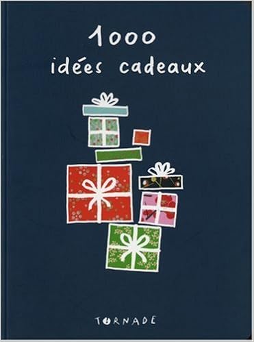 1000 idées de cadeaux, by Marie Chartrain