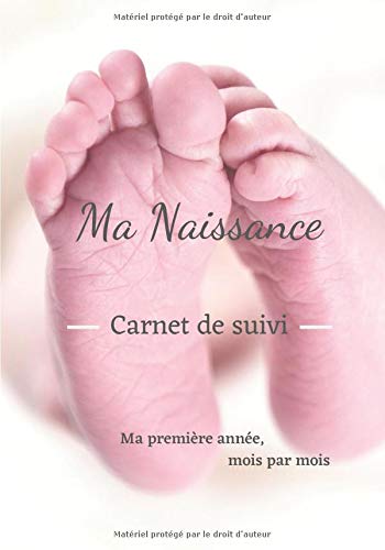 Ma Naissance Carnet De Suivi Ma Premiere Annee Mois Par Mois Journal Souvenir D Un Bebe A Completer Noter Les Etapes De L Evolution Et Du Pour Les Nouveaux Parents French Ma Naissance Carnet De Suivi Ma Premiere Annee Mois Par Mois Journal Souvenir D Un Bebe A Completer Noter Les Etapes De L Evolution Et Du Pour Les Nouveaux Parents French