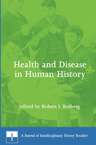 Health And Disease In Human History A Journal Of Interdisciplinary History Reader
