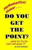 Do You Get The Point? by Dee Goldstein