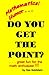 Do You Get The Point? by Dee Goldstein