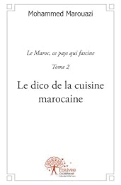 Le  dico de la cuisine marocaine