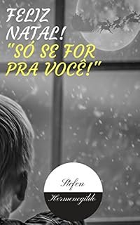 Livro Feliz Natal!: "Só se for pra você!"