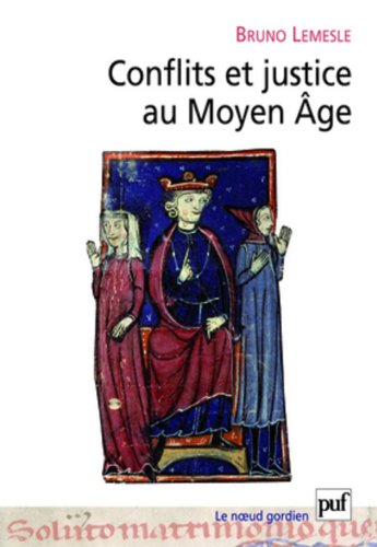 Conflits et justice au Moyen âge