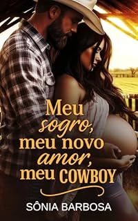 Livro MEU SOGRO,MEU NOVO AMOR, MEU COWBOY