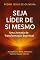 Livro Seja Lider de sí mesmo: Uma jornada de transformação espiritual