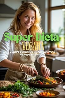 Livro Caminho Vegano: Como Adotar um Estilo de Vida Vegano e Sustentável