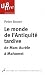 Le monde de l'Antiquité tardive : De Marc Aurèle à Mahomet by