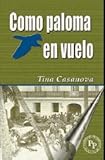Paperback Como Paloma en Vuelo Book