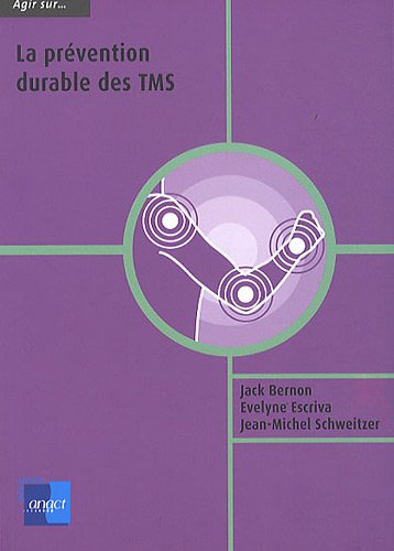 La  prévention durable des TMS