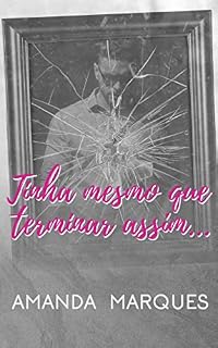Livro Tinha mesmo que terminar assim...