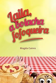 Livro Laila, a bolacha fofoqueira