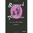 Beyond Translation: Essays toward a Modern Philology