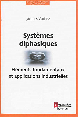 Systèmes diphasiques