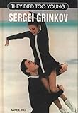 Sergei Grinkov (They Died Too Young) by 