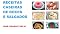 Livro RECEITAS CASEIRAS DE DOCES E SALGADOS