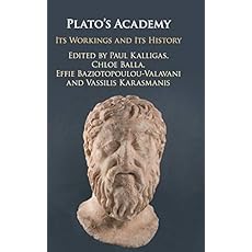 Plato's Academy: Its Workings and its History
