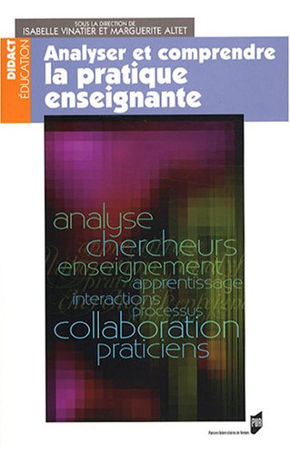 Analyser et comprendre la pratique enseignante
