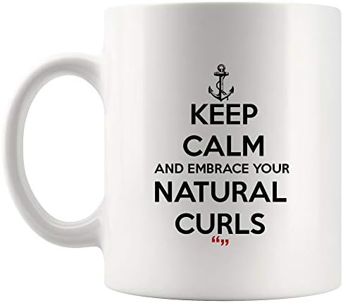 Keep Calm Embrace Natural Curls Hair Mug Coffee Cup Funny Tea Mugs Beer Cup Gift for Co-worker Boss Sarcasm Quotes Meme Humor Men Women Gifts Inspirational Office Work