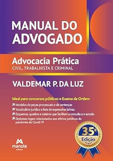 Livro Manual do advogado: advocacia prática civil, trabalhista e criminal