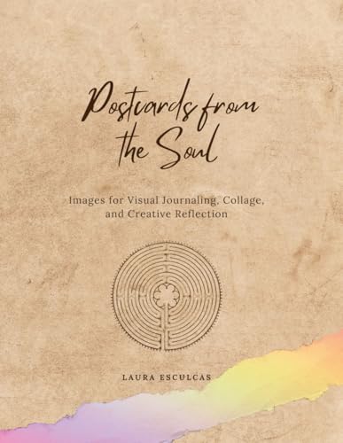 Postcards from the Soul: Images for Visual Journaling, Collage, and Creative Reflection