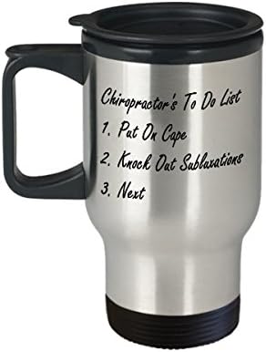 Best Funny Unique Chiropractor Coffee Travel Mug, The Massager Tea Cup Perfect Gift For Men Women - Chiropractor's To Do List 1. Put On Cape 2. Knock Out Subluxations 3. Next