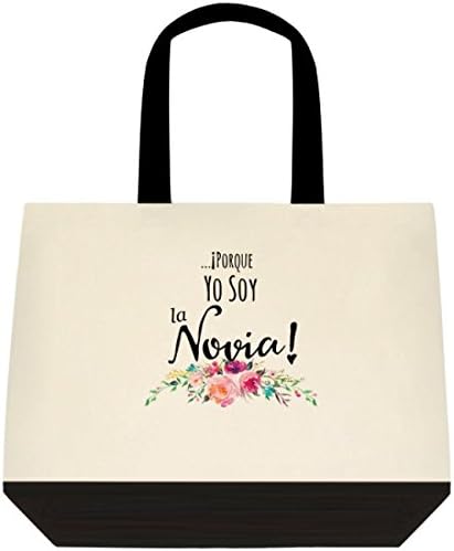 Heartfelt Hospitality".Porque Yo Soy La Novia!" (.Because I'm the Bride!) Canvas Wedding Bride Tote Bag (Bolso de mano de la Novia)