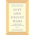 Just and Unjust Wars: A Moral Argument with Historical Illustrations
