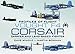 Vought F4 Corsair: Carrier and Land-Based Fighter (Profiles of Flight) by Dave Windle