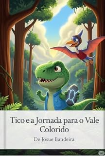 Livro Tico e a jornada para o vale colorido