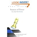 Sources of Power: How People Make Decisions