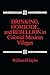 Drinking, Homicide, and Rebellion in Colonial Mexican Villages